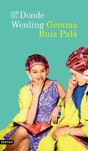 DONDE WENLING | 9788423356966 | RUIZ PALÀ, GEMMA | Llibreria La Gralla | Librería online de Granollers