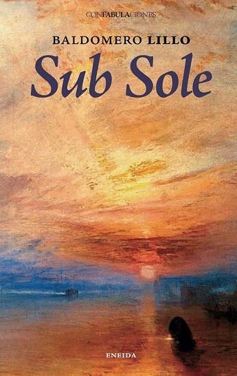SUB SOLE | 9788492491087 | LILLO, BALDOMERO | Llibreria La Gralla | Librería online de Granollers