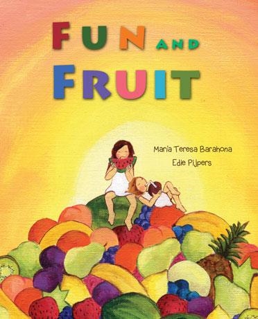 FUN & FRUIT | 9788416078325 | BARAHONA, MARÍA TERESA | Llibreria La Gralla | Llibreria online de Granollers