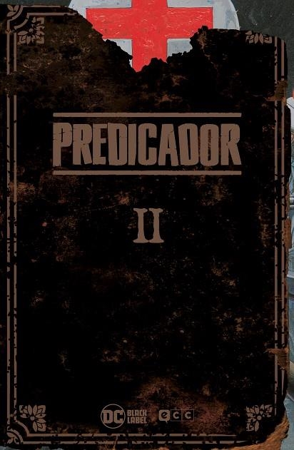 PREDICADOR: EDICIÓN DELUXE - LIBRO DOS | 9788418120237 | ENNIS, GARTH | Llibreria La Gralla | Llibreria online de Granollers