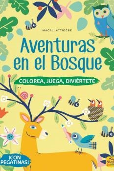 AVENTURAS EN EL BOSQUE | 9788417080617 | ATTIOGBÉ, MAGALI | Llibreria La Gralla | Librería online de Granollers