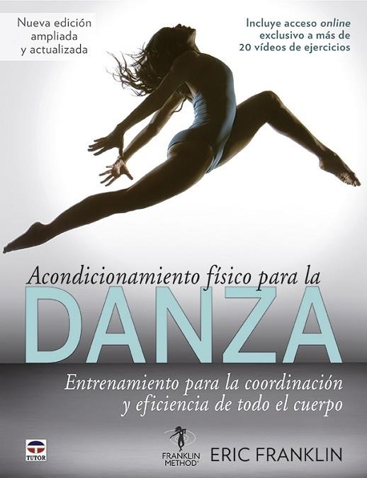 ACONDICIONAMIENTO FÍSICO PARA LA DANZA | 9788416676866 | FRANKLIN, ERIC | Llibreria La Gralla | Llibreria online de Granollers