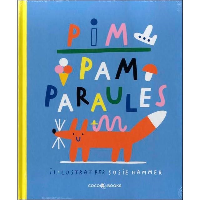 PIM PAM PARAULES | 9788412103335 | SUSIE, HAMMER | Llibreria La Gralla | Librería online de Granollers