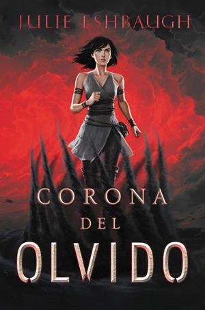 CORONA DEL OLVIDO | 9788418002717 | ESHBAUGH, JULIE | Llibreria La Gralla | Librería online de Granollers
