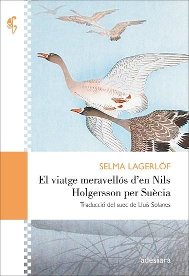 VIATGE MERAVELLÓS D’EN NILS HOLGERSSON PER SUÈCIA, EL  | 9788416948406 | LAGERLÖF, SELMA | Llibreria La Gralla | Llibreria online de Granollers