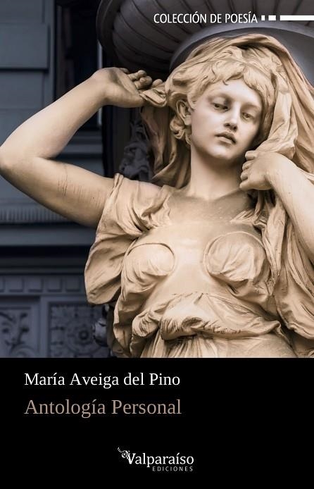 ANTOLOGIA PERSONAL | 9788418082092 | AVEIGA DEL PINO, MARIA | Llibreria La Gralla | Llibreria online de Granollers