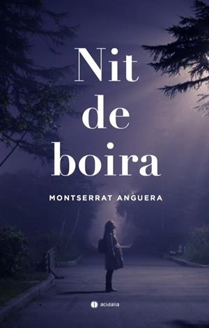 NIT DE BOIRA | 9788417852740 | ANGUERA, MONTSERRAT | Llibreria La Gralla | Librería online de Granollers
