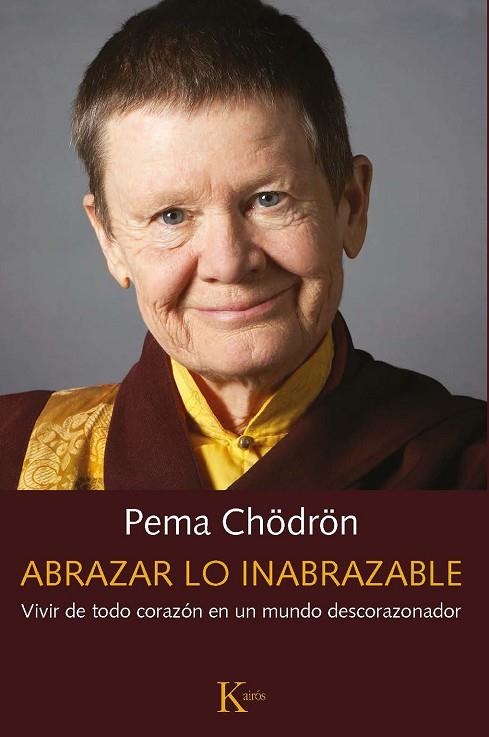 ABRAZAR LO INABRAZABLE | 9788499887487 | CHÖDRÖN, PEMA | Llibreria La Gralla | Librería online de Granollers