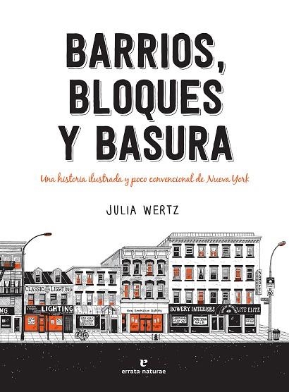 BARRIOS BLOQUES Y BASURA | 9788417800505 | WERTZ, JULIA | Llibreria La Gralla | Llibreria online de Granollers