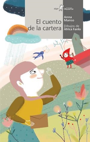 EL CUENTO DE LA CARTERA | 9788491423898 | MANSO MUNNÉ, ANNA | Llibreria La Gralla | Librería online de Granollers