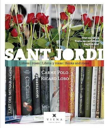 SANT JORDI, LLIBRES I ROSES | 9788417998257 | POLO VIVES, CARME | Llibreria La Gralla | Llibreria online de Granollers