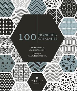 100 PIONERES CATALANES | 9788417998288 | GELONCH VILADEGUT, ANTONI | Llibreria La Gralla | Llibreria online de Granollers