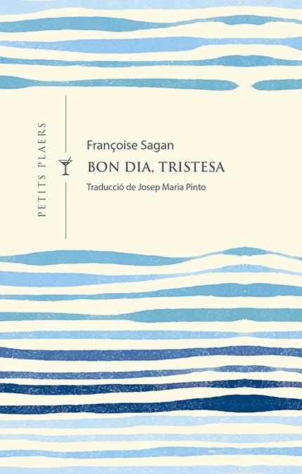 BON DIA, TRISTESA | 9788417998301 | SAGAN, FRANÇOISE | Llibreria La Gralla | Llibreria online de Granollers