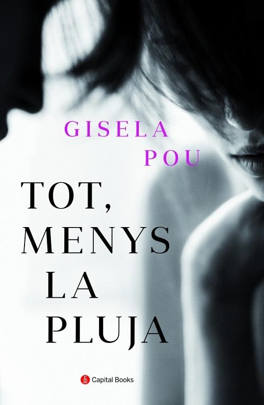 TOT, MENYS LA PLUJA | 9788494853272 | POU, GISELA | Llibreria La Gralla | Librería online de Granollers