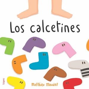 LOS CALCETINES, LOS | 9788494925726 | MAUDET, MATTHIEU | Llibreria La Gralla | Llibreria online de Granollers