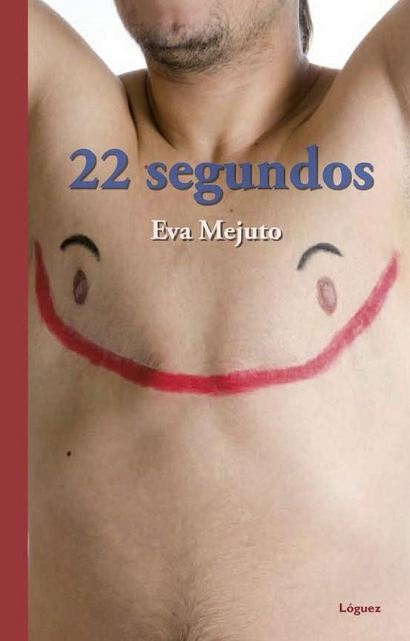22 SEGUNDOS | 9788412052114 | MEJUTO, EVA | Llibreria La Gralla | Librería online de Granollers