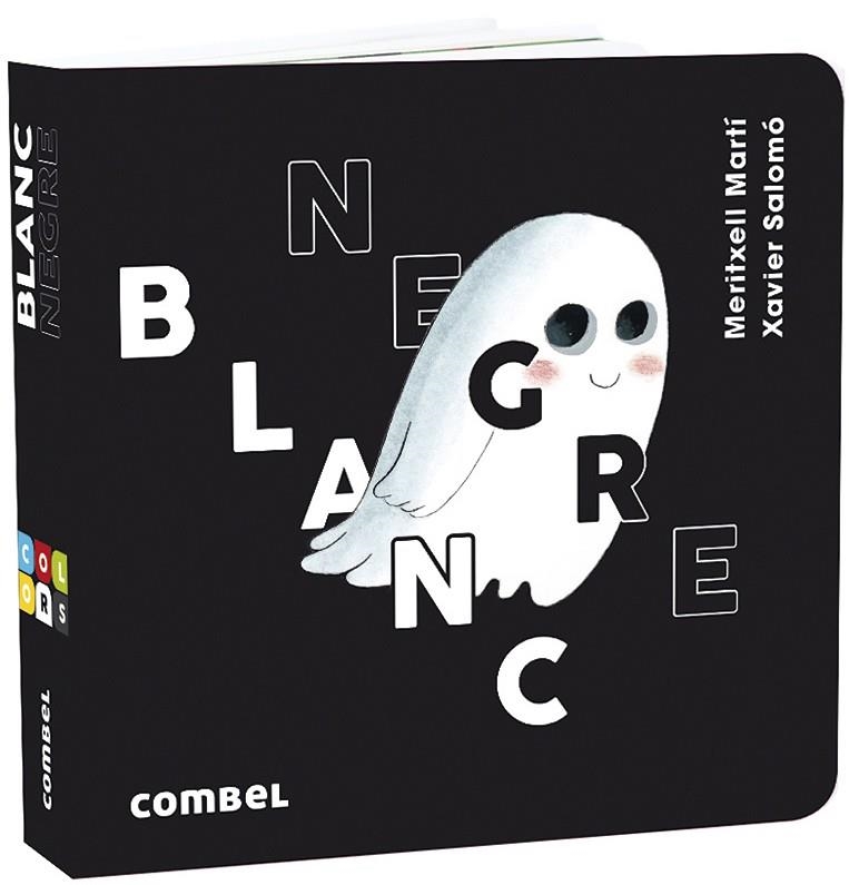 BLANC I NEGRE | 9788491015628 | MARTÍ ORRIOLS, MERITXELL | Llibreria La Gralla | Librería online de Granollers