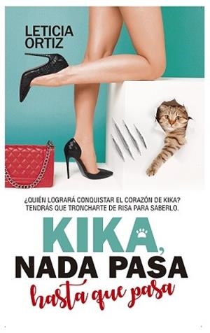 KIKA. NADA PASA HASTA QUE PASA | 9788417828325 | ORTIZ, LETICIA | Llibreria La Gralla | Llibreria online de Granollers