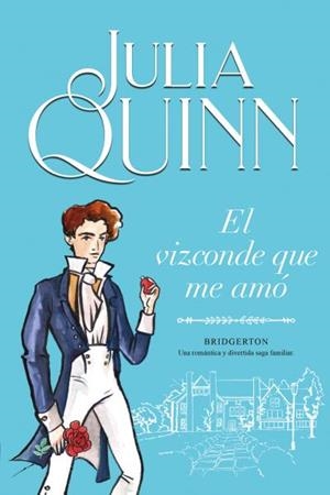 VIZCONDE QUE ME AMÓ (BRIDGERTON 2), EL | 9788416327829 | QUINN, JULIA | Llibreria La Gralla | Librería online de Granollers
