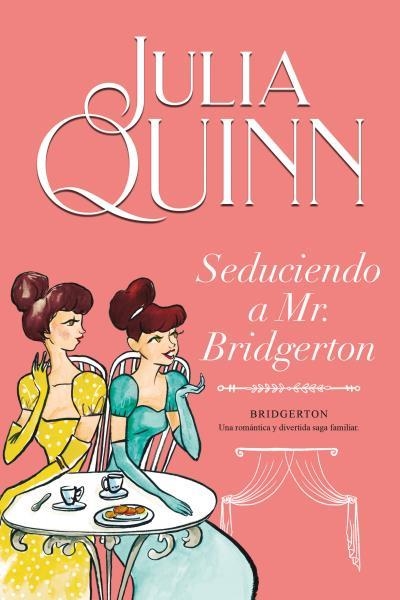 SEDUCIENDO A MR. BRIDGERTON (BRIDGERTON 4) | 9788416327850 | QUINN, JULIA | Llibreria La Gralla | Librería online de Granollers