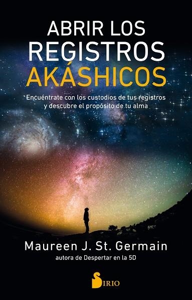 ABRIR LOS REGISTROS AKÁSHICOS | 9788418000454 | ST. GERMAIN, MAUREEN J. | Llibreria La Gralla | Llibreria online de Granollers