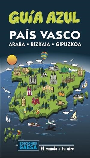 PAÍS VASCO GUIA AZUL 2020 | 9788417823733 | MONREAL, MANUEL | Llibreria La Gralla | Librería online de Granollers