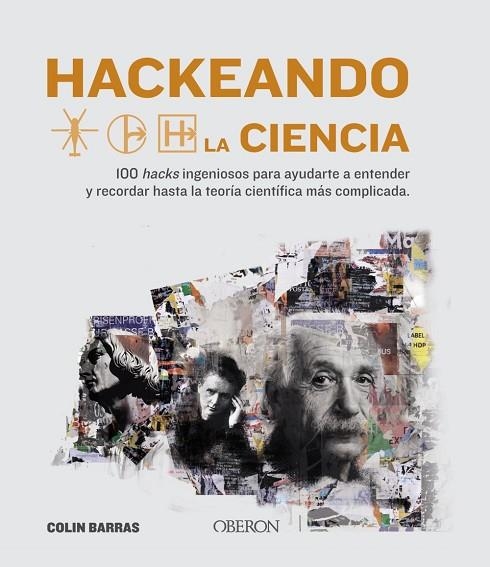 HACKEANDO LA CIENCIA | 9788441542136 | BARRAS, COLIN | Llibreria La Gralla | Llibreria online de Granollers