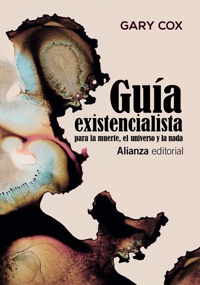 GUÍA EXISTENCIALISTA PARA LA MUERTE, EL UNIVERSO Y LA NADA | 9788491818601 | COX, GARY | Llibreria La Gralla | Librería online de Granollers