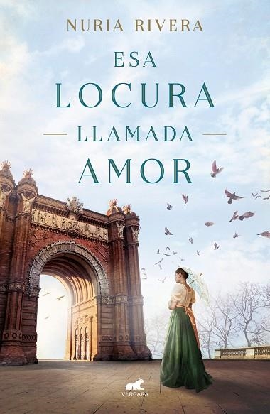 ESA LOCURA LLAMADA AMOR | 9788417664817 | RIVERA, NURIA | Llibreria La Gralla | Librería online de Granollers