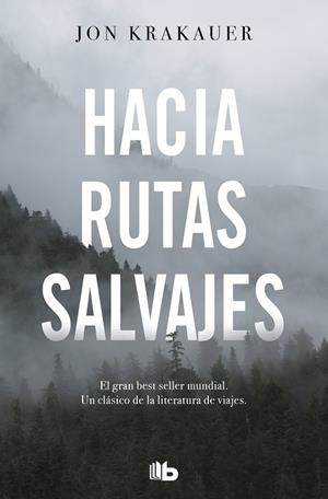 HACIA RUTAS SALVAJES | 9788413141220 | KRAKAUER, JON | Llibreria La Gralla | Librería online de Granollers