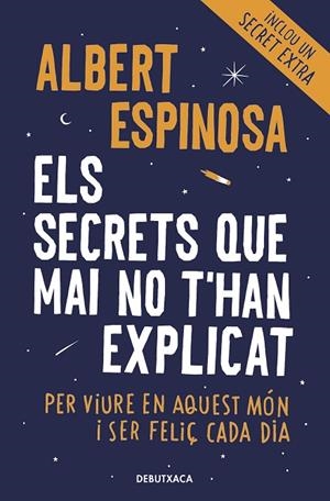 SECRETS QUE MAI NO T'HAN EXPLICAT, ELS | 9788418132490 | ESPINOSA, ALBERT | Llibreria La Gralla | Llibreria online de Granollers