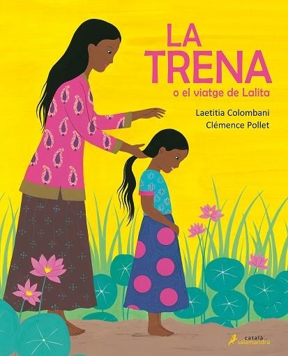 TRENA O EL VIATGE DE LALITA, LA  | 9788418107054 | COLOMBANI, LAETITIA | Llibreria La Gralla | Llibreria online de Granollers