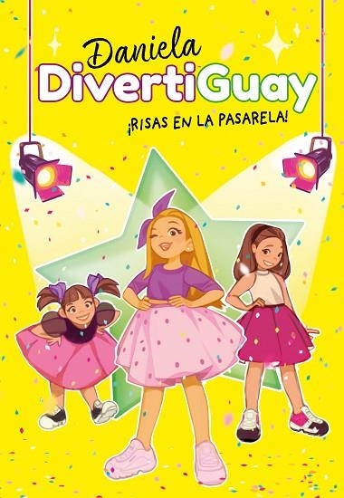 ¡RISAS EN LA PASARELA! | 9788418038532 | DIVERTIGUAY, DANIELA | Llibreria La Gralla | Llibreria online de Granollers