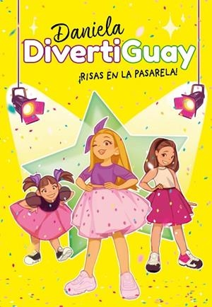 ¡RISAS EN LA PASARELA! | 9788418038532 | DIVERTIGUAY, DANIELA | Llibreria La Gralla | Llibreria online de Granollers