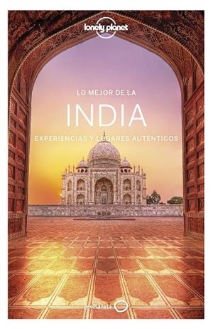 LO MEJOR DE LA INDIA GUIA LONELY PLANET 2020 | 9788408216674 | MAHAPATRA, ANIRBAN/BINDLOSS, JOE/BROWN, LINDSAY/ELLIOTT, MARK/HARDING, PAUL/MAYHEW, BRADLEY/MCCROHAN | Llibreria La Gralla | Llibreria online de Granollers
