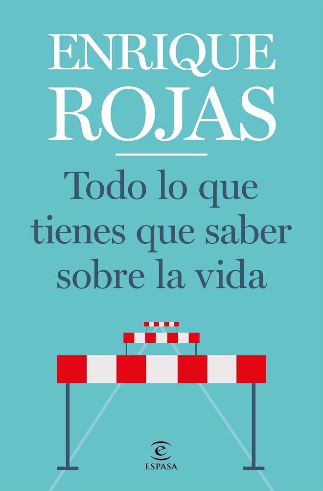 TODO LO QUE TIENES QUE SABER SOBRE LA VIDA | 9788467057768 | ROJAS, ENRIQUE | Llibreria La Gralla | Llibreria online de Granollers