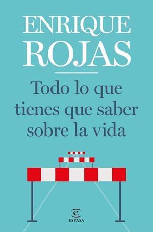 TODO LO QUE TIENES QUE SABER SOBRE LA VIDA | 9788467057768 | ROJAS, ENRIQUE | Llibreria La Gralla | Librería online de Granollers
