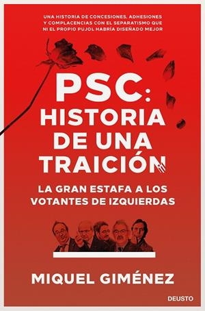 PSC: HISTORIA DE UNA TRAICIÓN | 9788423431366 | GIMÉNEZ GÓMEZ, MIQUEL | Llibreria La Gralla | Librería online de Granollers