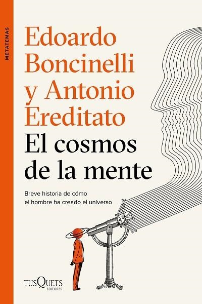 COSMOS DE LA MENTE, EL | 9788490667996 | BONCINELLI, EDOARDO/EREDITATO, ANTONIO | Llibreria La Gralla | Llibreria online de Granollers