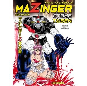 MAZINGER Z OTOME TAISEN (CAT) | 9788412113815 | NAGAI, GO / TACHIBANA, MIKIO | Llibreria La Gralla | Librería online de Granollers