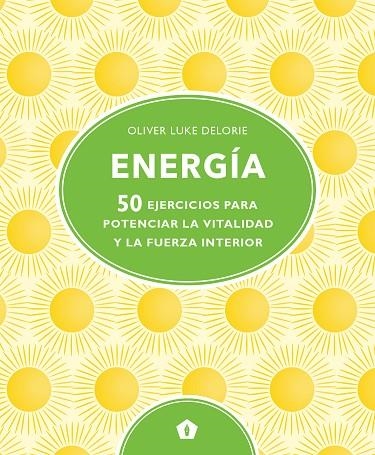 ENERGÍA | 9788416407828 | DELORIE, OLIVER LUKE | Llibreria La Gralla | Llibreria online de Granollers
