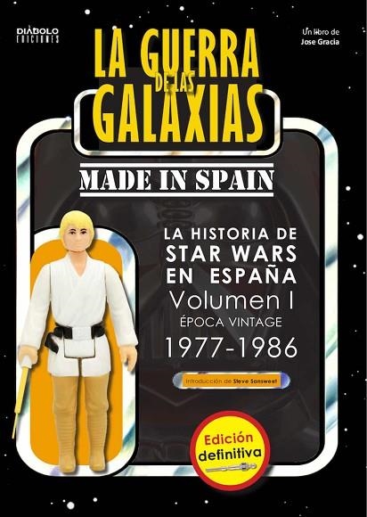 GUERRA DE LAS GALAXIAS MADE IN SPAIN 01, LA | 9788412126624 | GRACIA, JOSÉ | Llibreria La Gralla | Llibreria online de Granollers