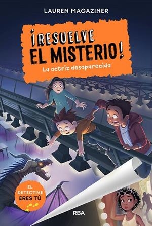 RESUELVE EL MISTERIO 2. LA ACTRIZ DESAPARECIDA | 9788427219595 | MAGAZINER, LAUREN | Llibreria La Gralla | Llibreria online de Granollers