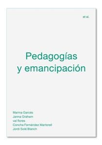 PEDAGOGÍAS Y EMANCIPACIÓN | 9788494992476 | AA.VV. | Llibreria La Gralla | Llibreria online de Granollers