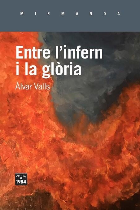 ENTRE L'INFERN I LA GLÒRIA | 9788416987672 | VALLS, ÀLVAR | Llibreria La Gralla | Llibreria online de Granollers