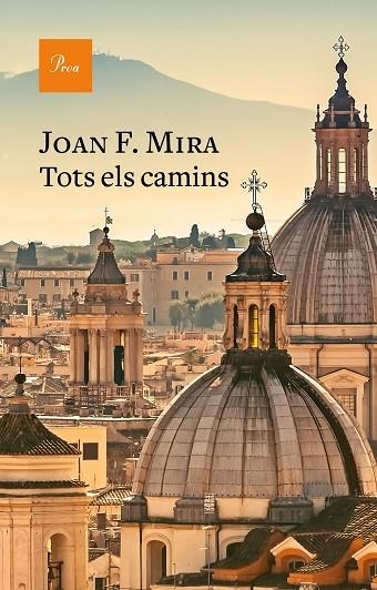 TOTS ELS CAMINS | 9788475888224 | MIRA, JOAN FRANCESC | Llibreria La Gralla | Librería online de Granollers