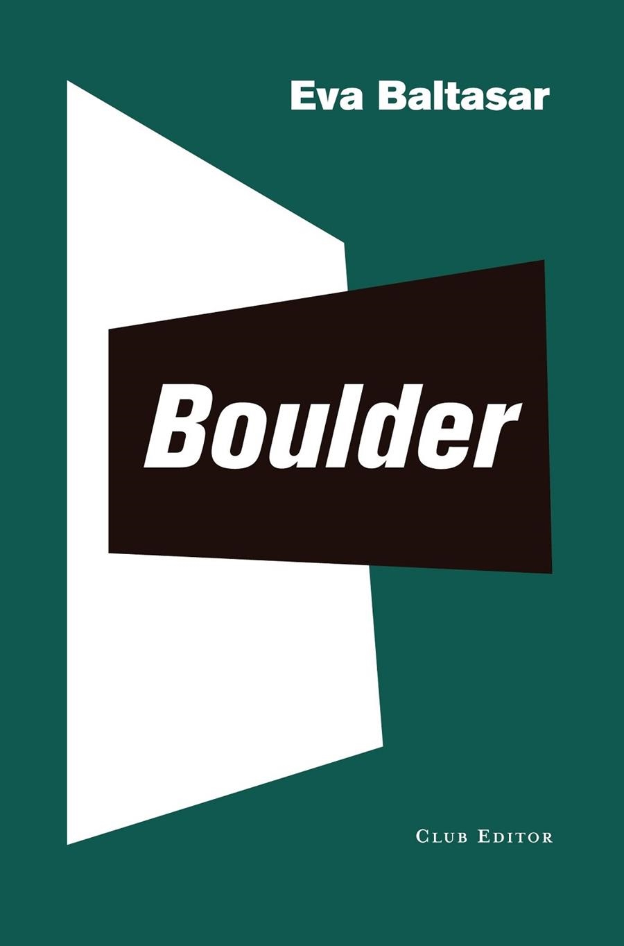 BOULDER | 9788473292573 | BALTASAR, EVA | Llibreria La Gralla | Llibreria online de Granollers