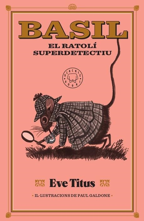 BASIL, EL RATOLÍ SUPERDETECTIU | 9788417552893 | TITUS, EVE | Llibreria La Gralla | Llibreria online de Granollers