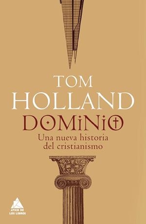DOMINIO | 9788417743512 | HOLLAND, TOM | Llibreria La Gralla | Librería online de Granollers
