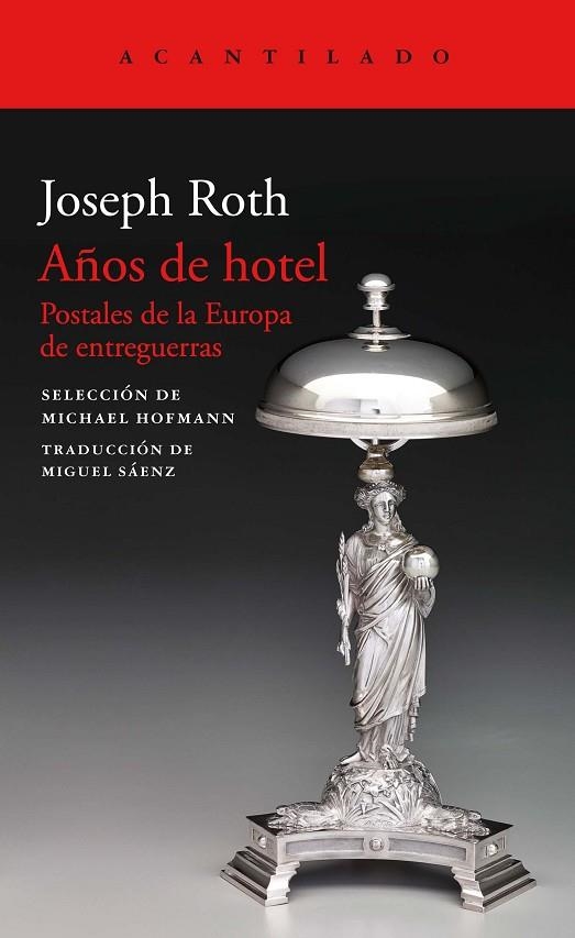 AÑOS DE HOTEL | 9788417346713 | JOSEPH ROTH | Llibreria La Gralla | Llibreria online de Granollers